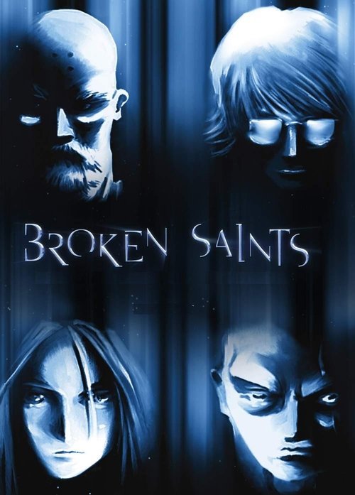 Broken Saints movie poster