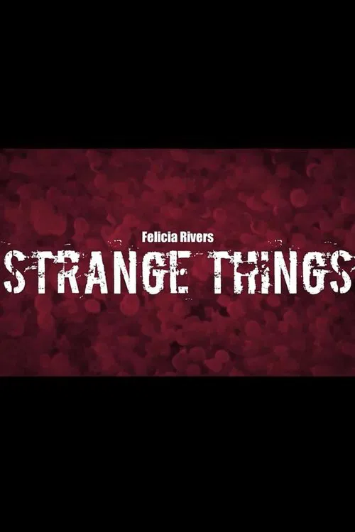 Strange Things movie poster