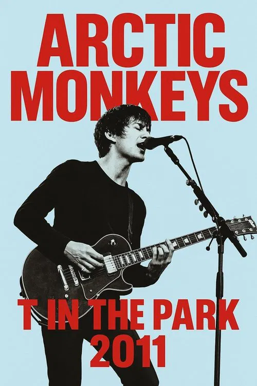 Arctic Monkeys T in the Park 2011 movie poster