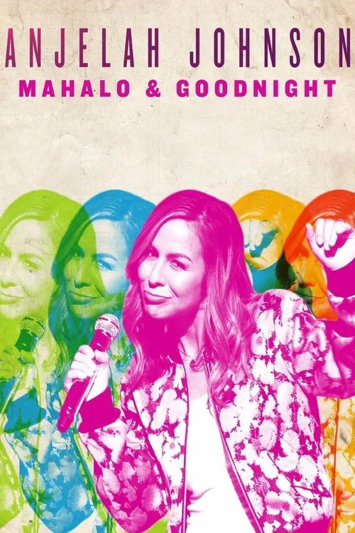 Anjelah Johnson: Mahalo & Goodnight movie poster