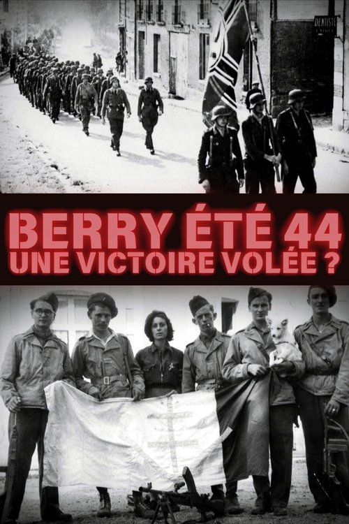 Poster do filme Berry été 44, une victoire volée ?