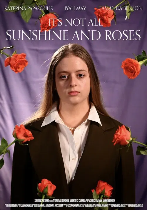 It's Not All Sunshine and Roses movie poster