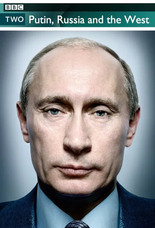 Putin, Russia and the West tv show poster