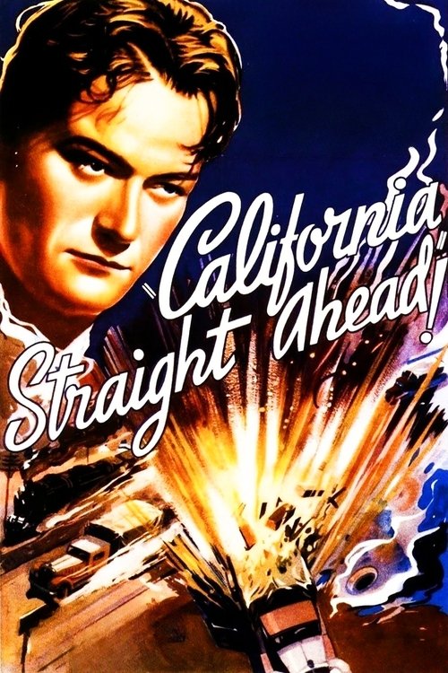 California Straight Ahead movie poster