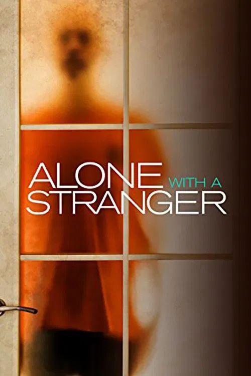 Alone with a Stranger movie poster