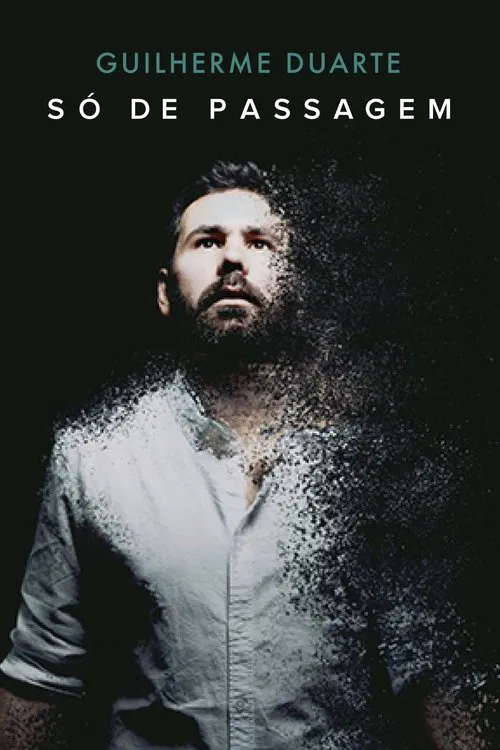 Guilherme Duarte: Só de Passagem movie poster