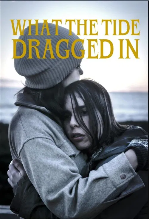 Poster do filme What the Tide Dragged In