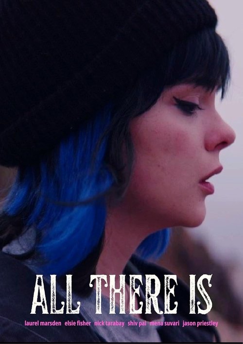 All There Is movie poster