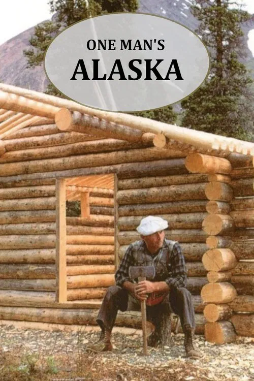 One Man's Alaska movie poster