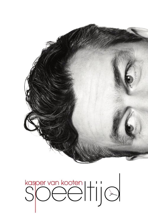 Kasper van Kooten: Speeltijd movie poster