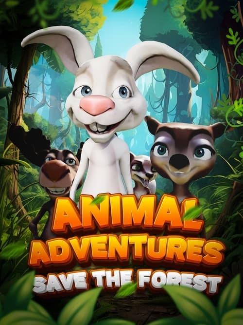 Poster do filme Animal Adventures: Save The Forest