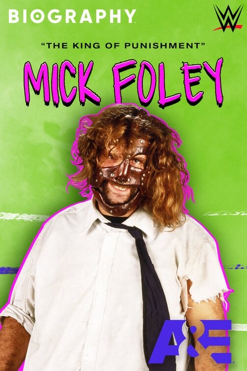 Biography: Mick Foley movie poster