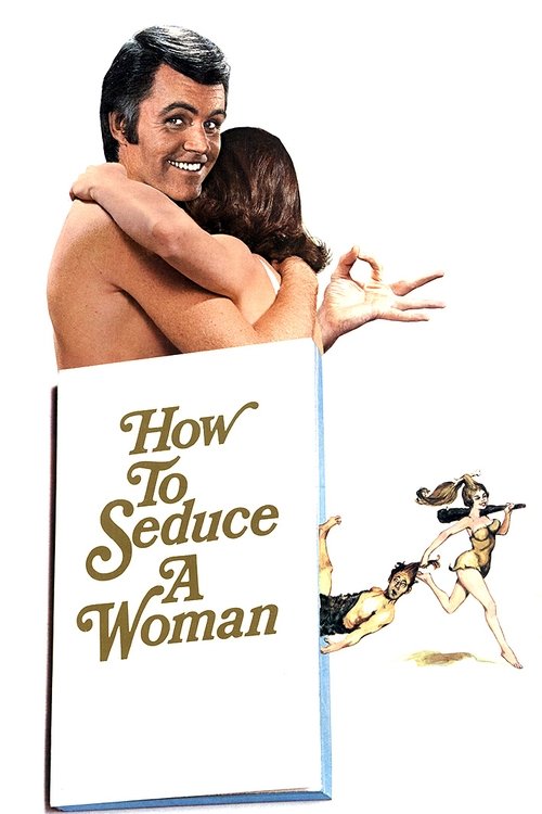 How to Seduce a Woman movie poster