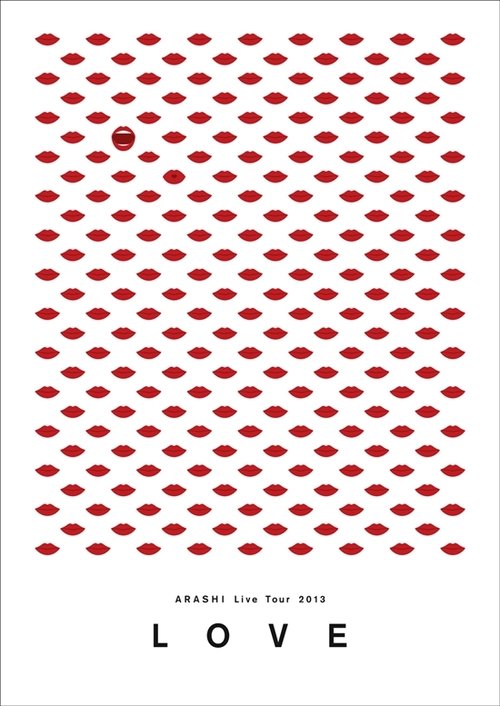 ARASHI Live Tour 2013 "LOVE" movie poster
