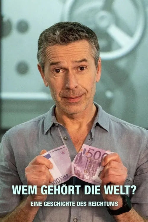 Wem gehört die Welt? tv show poster