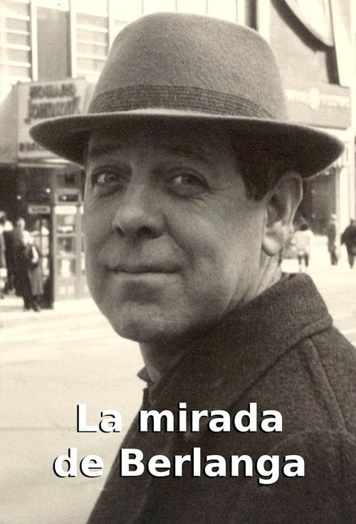 La mirada de Berlanga movie poster