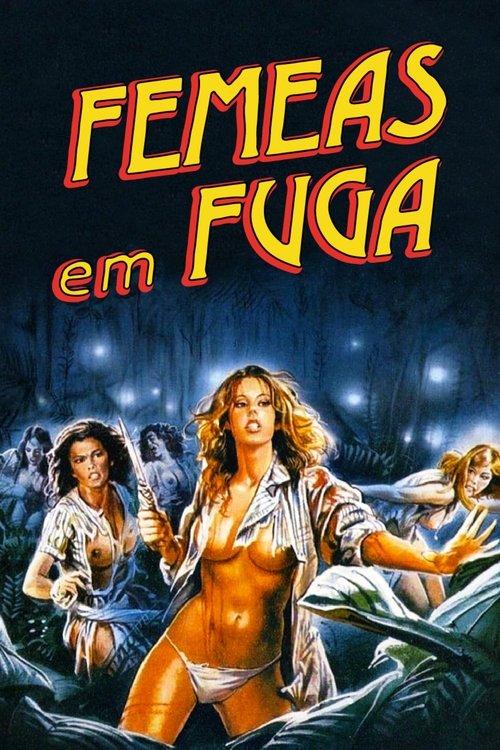 Poster do filme Fêmeas em Fuga