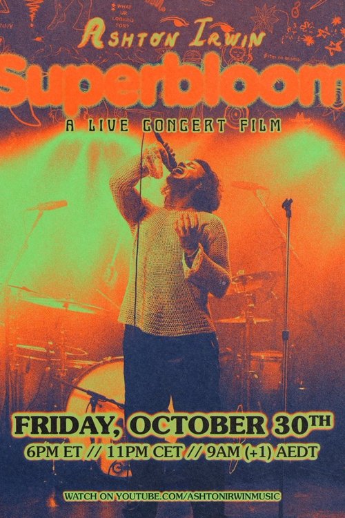 Ashton Irwin - Superbloom: A Live Concert Film movie poster