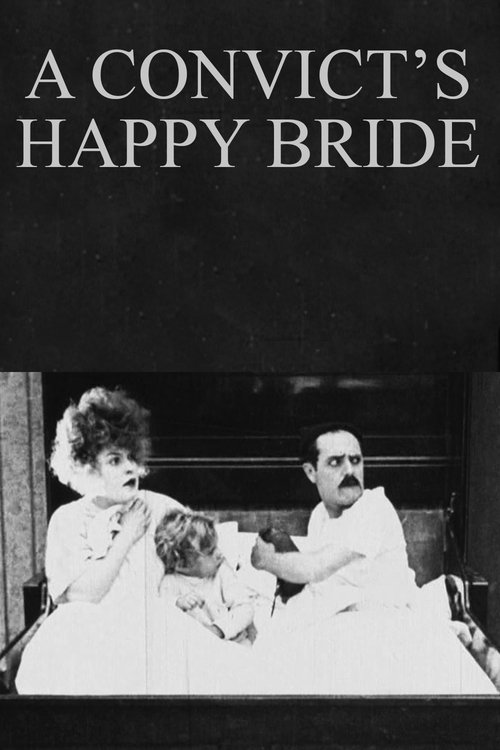 A Convict’s Happy Bride movie poster
