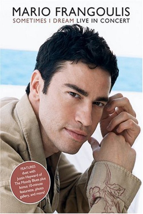 Mario Frangoulis - Sometimes I Dream (Live in Concert) movie poster