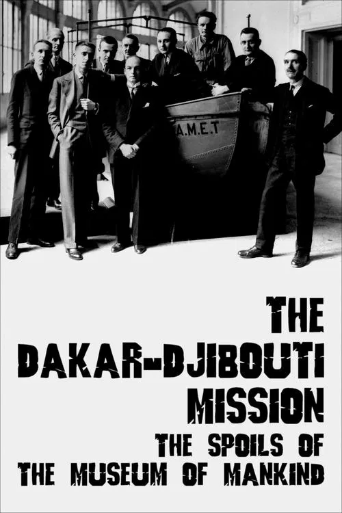 The Dakar-Djibouti Mission: The Spoils of the Museum of Mankind movie poster