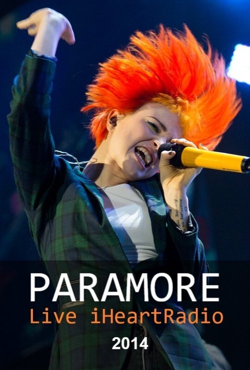 Paramore - iHeartRadio movie poster