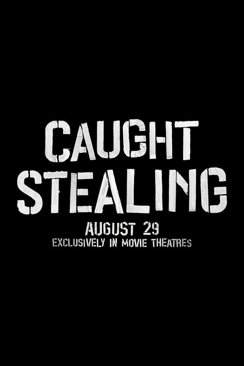 Caught Stealing movie poster