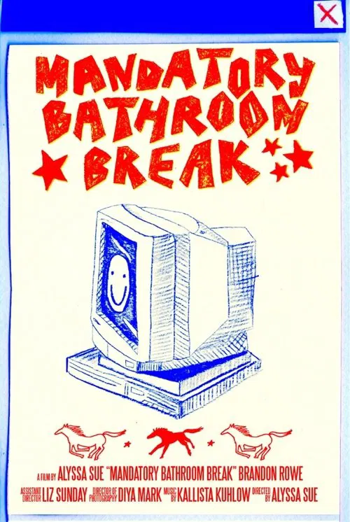 Poster do filme Mandatory Bathroom Break