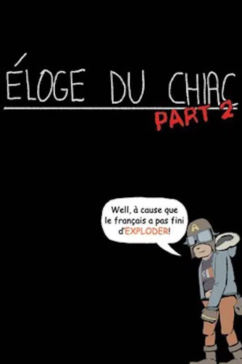 Éloge du chiac - Part 2 movie poster