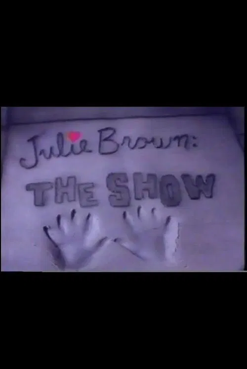 Poster do filme Julie Brown: The Show