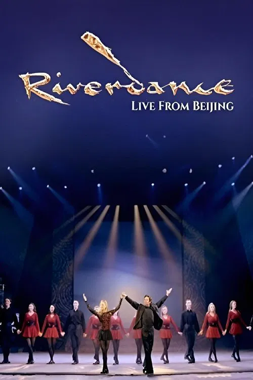 Riverdance: Live from Beijing movie poster