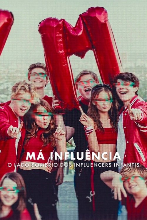Poster da série Má Influência: O Lado Sombrio dos Influencers Infantis