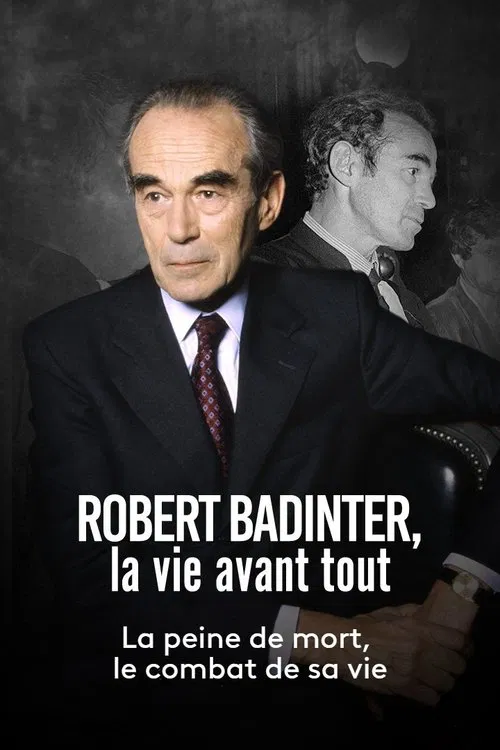 Poster do filme Robert Badinter, la vie avant tout