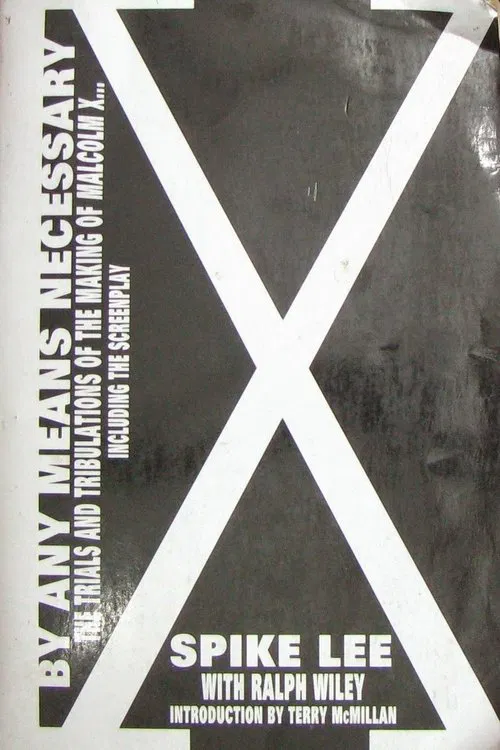 Poster do filme By Any Means Necessary: The Making of 'Malcolm X'