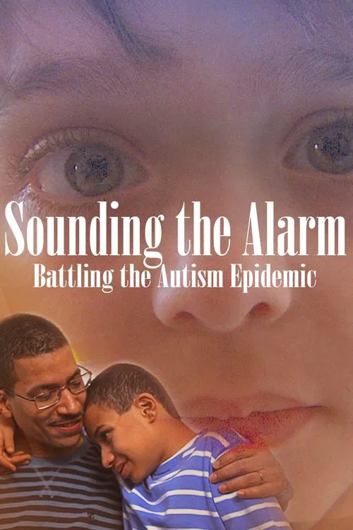 Sounding the Alarm: Battling the Autism Epidemic movie poster