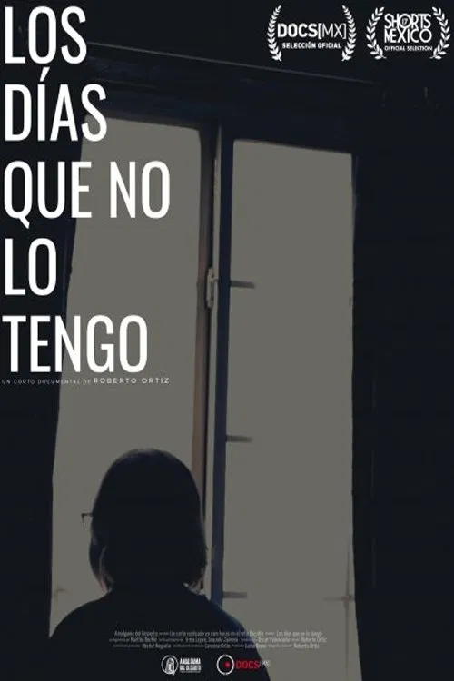 Los Días Que No Lo Tengo movie poster