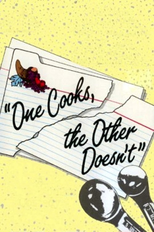 One Cooks, the Other Doesn't movie poster