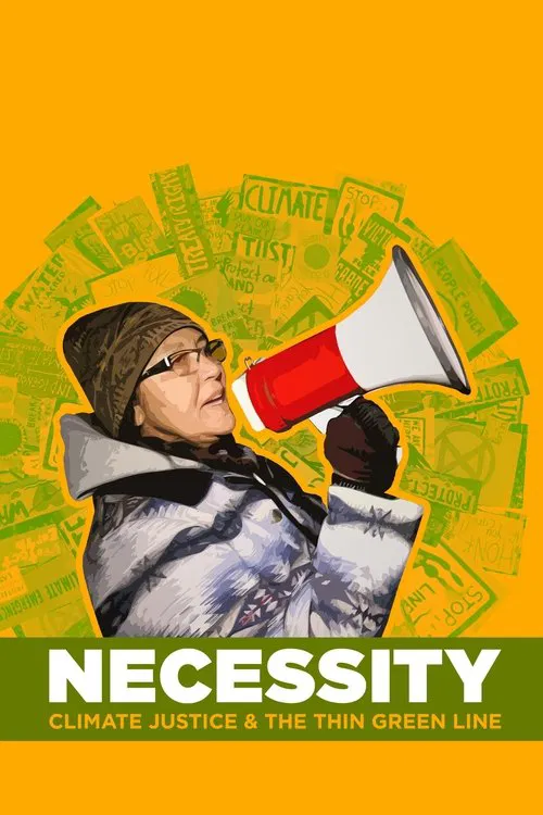 Necessity: Climate Justice & The Thin Green Line movie poster