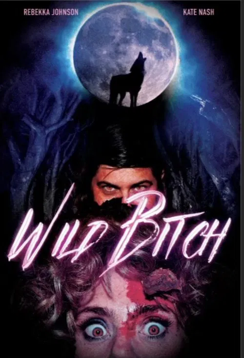 Wild Bitch movie poster