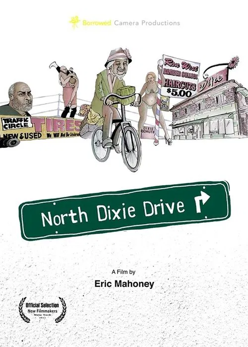 North Dixie Drive movie poster