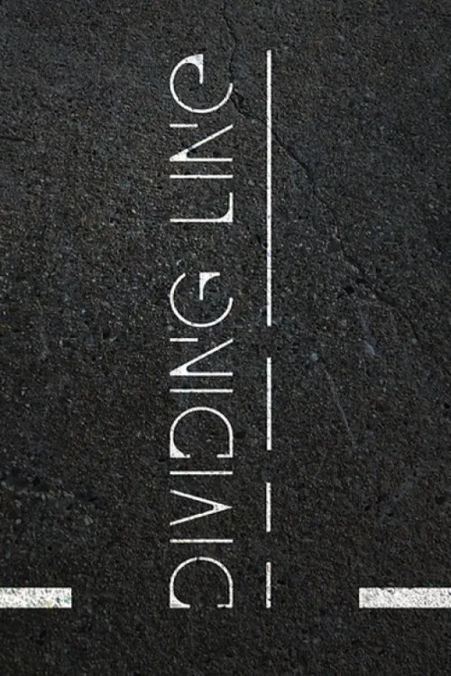 Poster do filme Dividing Line