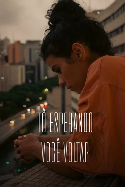 Tô Esperando Você Voltar movie poster