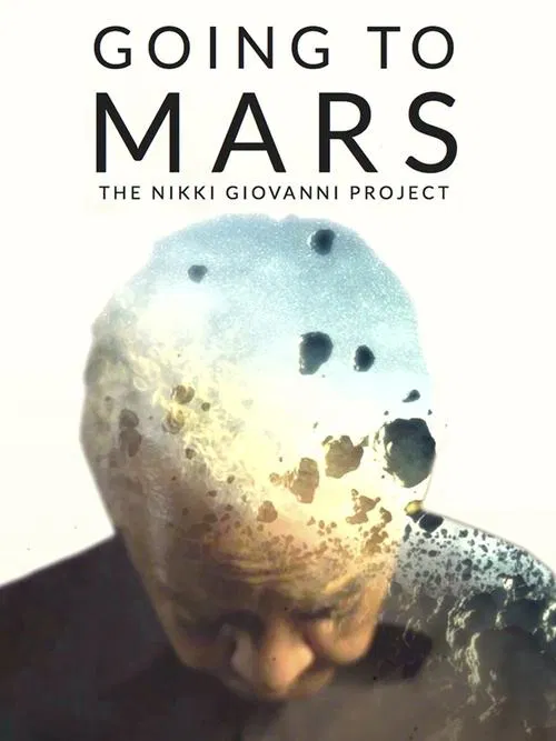 Going to Mars: The Nikki Giovanni Project movie poster