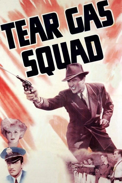 Tear Gas Squad movie poster
