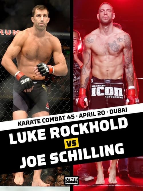 Karate Combat 45: Rockhold vs. Schilling movie poster