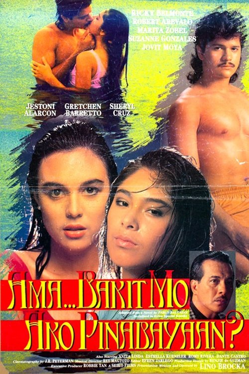 Ama... Bakit Mo Ako Pinabayaan? movie poster
