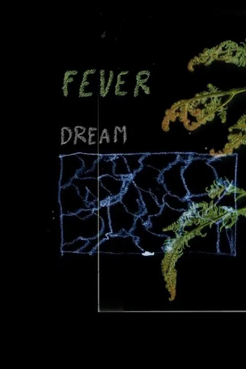 Fever Dream movie poster