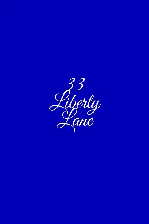 33 Liberty Lane movie poster
