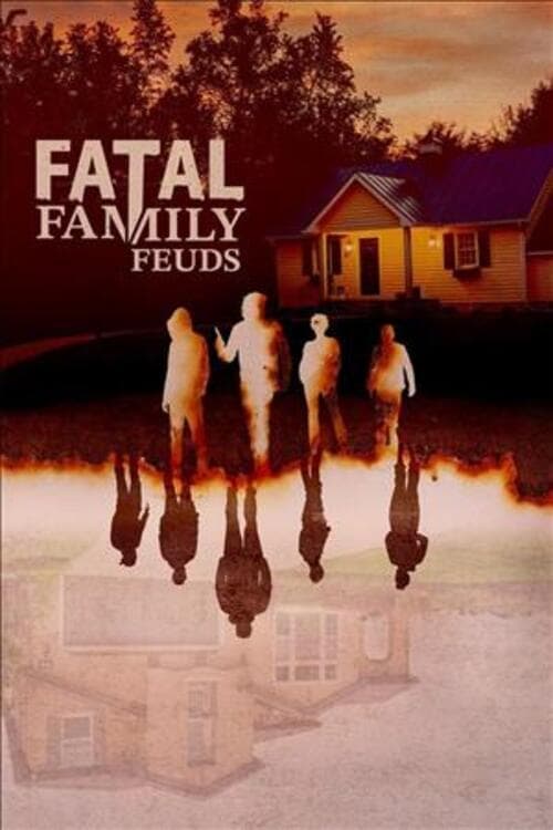 Fatal Family Feuds tv show poster
