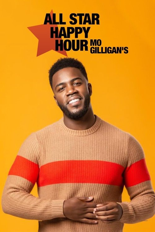 Mo Gilligan's All Star Happy Hour tv show poster